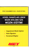 Güzel Sanatlar Lisesi Müzik Bölümü için Müzik Eğitimi - M.Sun - H. Seyrek