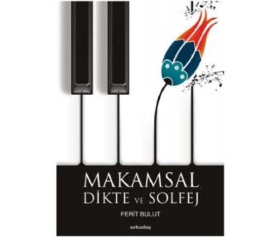 Makamsal Dikte ve Solfej